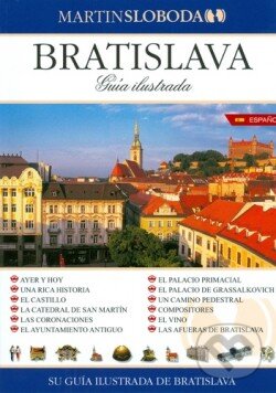 Kniha: Bratislava: Obrázkový sprievodca španielsky (MS AGENCY). MS AGENCY, 2014 Kniha: Bratislava: Obrázkový sprievodca španielsky (MS AGENCY). MS AGENCY, 2014