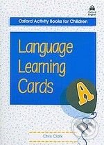 Kniha: Oxford Activity Books for Children: Language Learning Cards A (Christopher Clark). Oxford University Press, 1984 Kniha: Oxford Activity Books for Children: Language Learning Cards A (Christopher Clark). Oxford University Press, 1984
