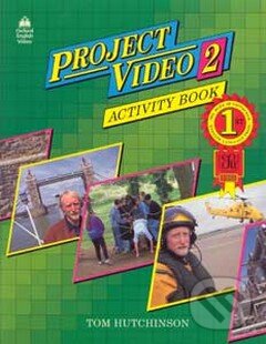 Kniha: Project Video 2: Activity Book (Tom Hutchinson). Oxford University Press, 1991 Kniha: Project Video 2: Activity Book (Tom Hutchinson). Oxford University Press, 1991