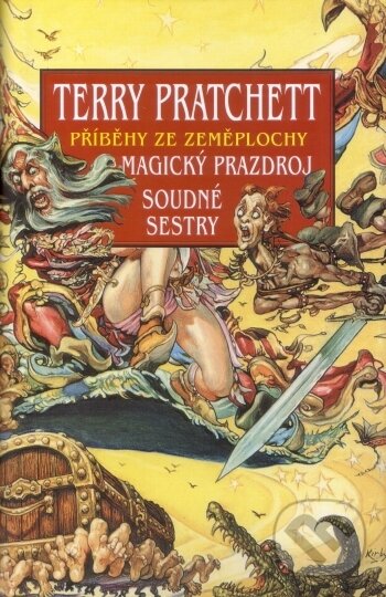 Kniha: Magický prazdroj, Soudné sestry (Terry Pratchett). Talpress, 2009 Kniha: Magický prazdroj, Soudné sestry (Terry Pratchett). Talpress, 2009