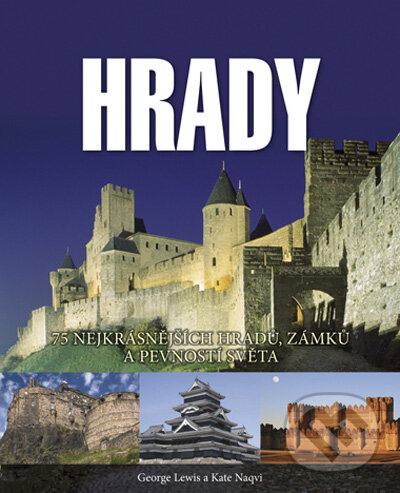Kniha: Hrady (George Lewis a Kate Naqvi). Computer Press, 2009 Kniha: Hrady (George Lewis a Kate Naqvi). Computer Press, 2009