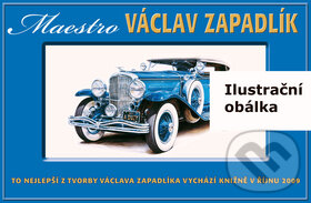 Kniha: Maestro Václav Zapadlík (Václav Zapadlík). Nakladatelství Junior, 2009 Kniha: Maestro Václav Zapadlík (Václav Zapadlík). Nakladatelství Junior, 2009