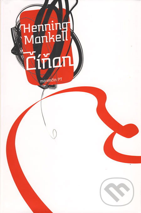Kniha: Číňan (Henning Mankell). Marenčin PT, 2009 Kniha: Číňan (Henning Mankell). Marenčin PT, 2009