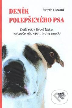 Kniha: Deník polepšeného psa (Martin Howard). Fortuna Libri ČR, 2009 Kniha: Deník polepšeného psa (Martin Howard). Fortuna Libri ČR, 2009