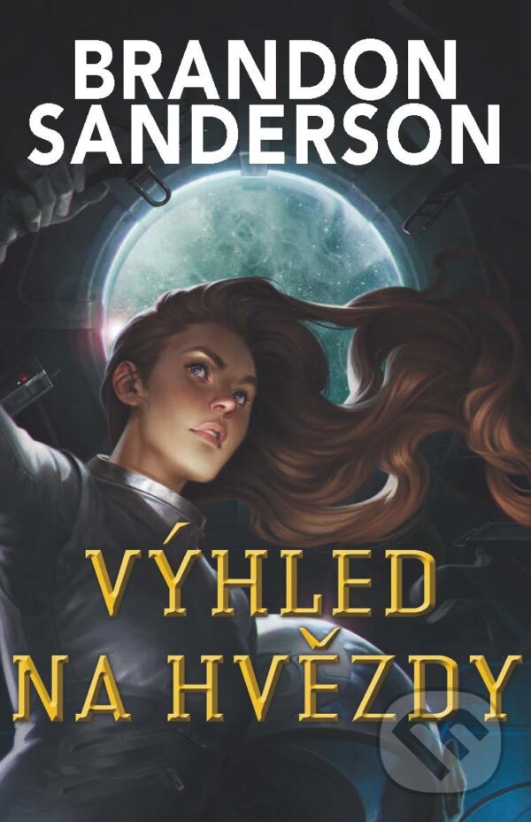 E-kniha: Výhled na hvězdy (Brandon Sanderson). Talpress, 2020 E-kniha: Výhled na hvězdy (Brandon Sanderson). Talpress, 2020