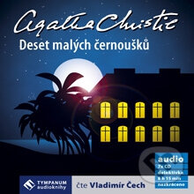 Audiokniha: Deset malých černoušků (Agatha Christie). Tympanum, 2013 Audiokniha: Deset malých černoušků (Agatha Christie). Tympanum, 2013