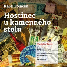 Audiokniha: Hostinec u kamenného stolu (Karel Poláček). Tympanum, 2012 Audiokniha: Hostinec u kamenného stolu (Karel Poláček). Tympanum, 2012