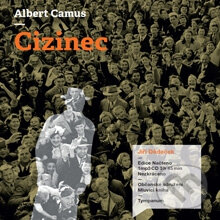 Audiokniha: Cizinec (Albert Camus). Tympanum, 2013 Audiokniha: Cizinec (Albert Camus). Tympanum, 2013