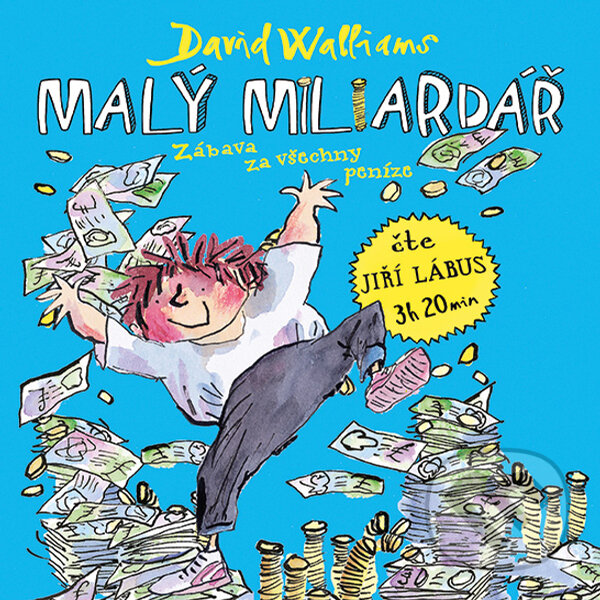 Audiokniha: Malý miliardář (David Walliams). Tympanum, 2018 Audiokniha: Malý miliardář (David Walliams). Tympanum, 2018