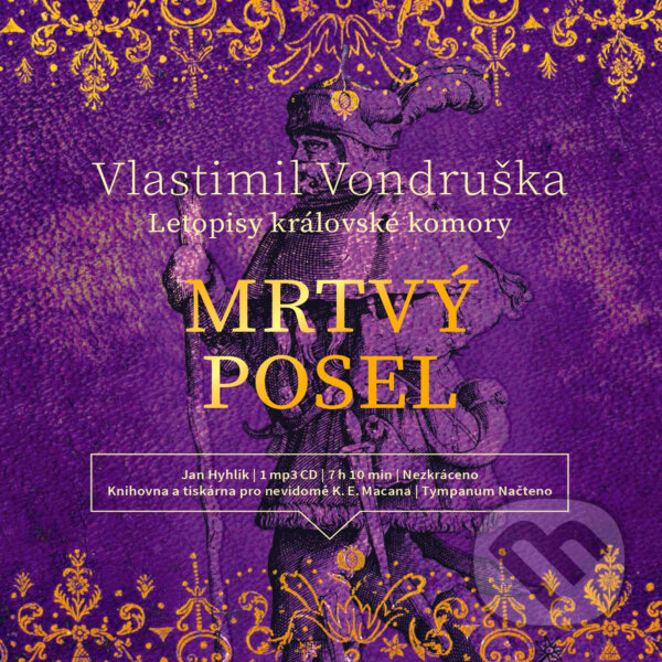 Audiokniha: Mrtvý posel (Vlastimil Vondruška). Tympanum, 2019 Audiokniha: Mrtvý posel (Vlastimil Vondruška). Tympanum, 2019