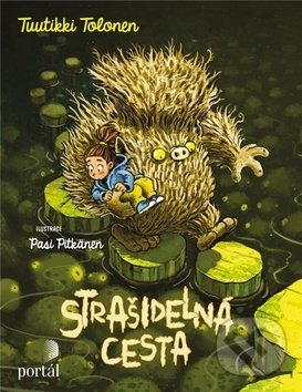 Kniha: Strašidelná cesta (Tuutikki Tolonen). Portál, 2020 Kniha: Strašidelná cesta (Tuutikki Tolonen). Portál, 2020