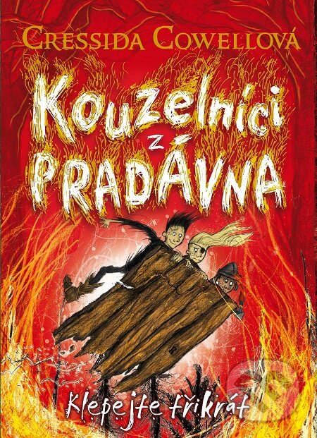 E-kniha: Klepejte trikrat (Cressida Cowell). Slovart CZ, 2020 E-kniha: Klepejte trikrat (Cressida Cowell). Slovart CZ, 2020