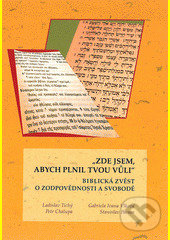 Kniha: Zde jsem, abych plnil tvou vůli (Ladislav Tichý). Univerzita Palackého v Olomouci, 2013 Kniha: Zde jsem, abych plnil tvou vůli (Ladislav Tichý). Univerzita Palackého v Olomouci, 2013