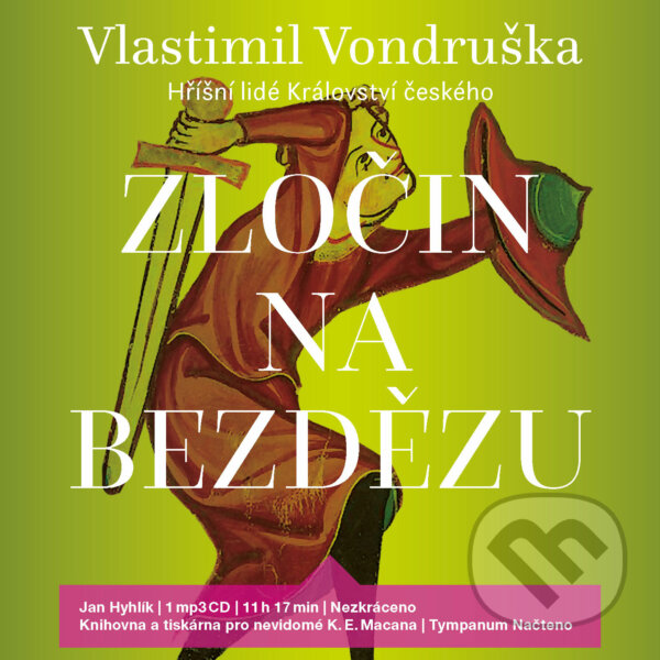 Audiokniha: Zločin na Bezdězu (Vlastimil Vondruška). Tympanum, 2018 Audiokniha: Zločin na Bezdězu (Vlastimil Vondruška). Tympanum, 2018