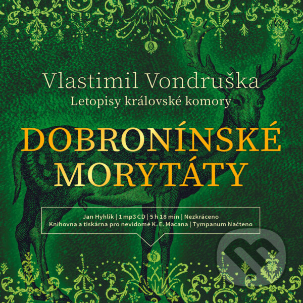 Audiokniha: Dobronínské morytáty (Vlastimil Vondruška). Tympanum, 2019 Audiokniha: Dobronínské morytáty (Vlastimil Vondruška). Tympanum, 2019