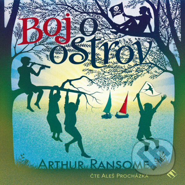 Audiokniha: Boj o ostrov (Arthur Ransome). Tympanum, 2019 Audiokniha: Boj o ostrov (Arthur Ransome). Tympanum, 2019