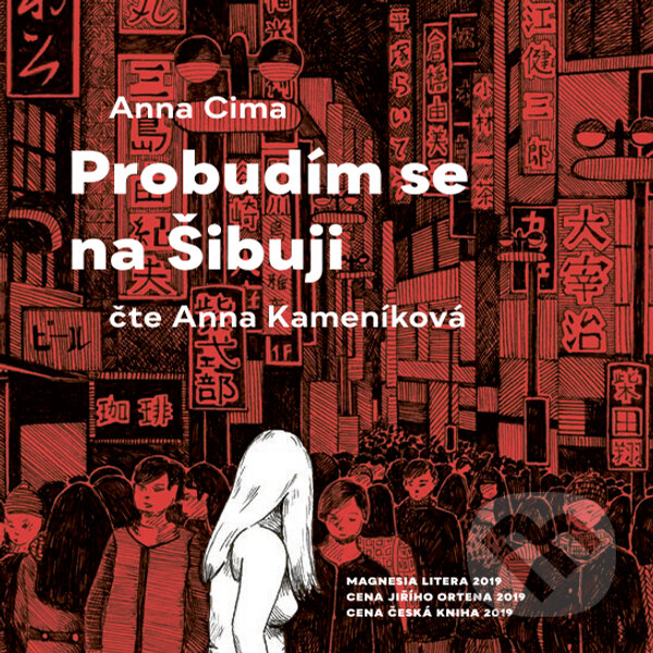 Audiokniha: Probudím se na Šibuji (Anna Cima). Tympanum, 2019 Audiokniha: Probudím se na Šibuji (Anna Cima). Tympanum, 2019