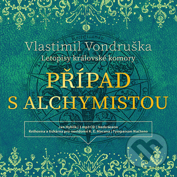 Audiokniha: Případ s alchymistou (Vlastimil Vondruška). Tympanum, 2020 Audiokniha: Případ s alchymistou (Vlastimil Vondruška). Tympanum, 2020