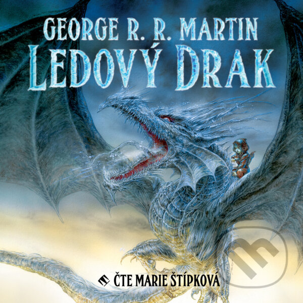 Audiokniha: Ledový drak (George R. R. Martin). Tympanum, 2020 Audiokniha: Ledový drak (George R. R. Martin). Tympanum, 2020