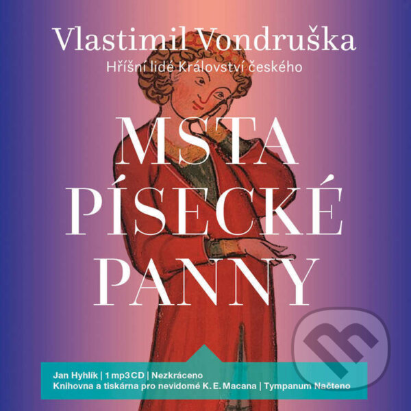 Audiokniha: Msta písecké panny (Vlastimil Vondruška). Tympanum, 2020 Audiokniha: Msta písecké panny (Vlastimil Vondruška). Tympanum, 2020