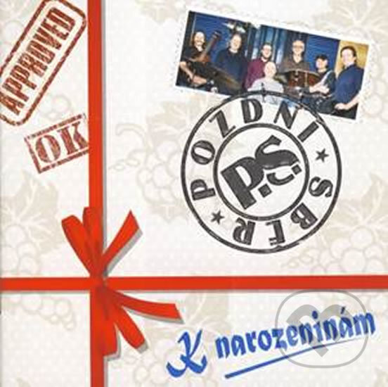 Hudební CD: Pozdní sběr: K narozeninám (Akordshop). Akordshop, 2019 Hudební CD: Pozdní sběr: K narozeninám (Akordshop). Akordshop, 2019