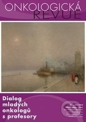 Onkologická revue (Autorský kolektiv). Current media, 2015 Onkologická revue (Autorský kolektiv). Current media, 2015