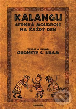 Kniha: Kalangu (Obonete S. Ubam). Prostor, 2020 Kniha: Kalangu (Obonete S. Ubam). Prostor, 2020