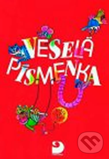 Kniha: Veselá písmenka (Blanka, Janáčková Jiřina a Polanská). Fortuna, 2010 Kniha: Veselá písmenka (Blanka, Janáčková Jiřina a Polanská). Fortuna, 2010