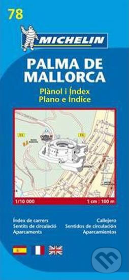Kniha: Palma De Mallorca - Mapa 78 (Michellin). Michellin, 2007 Kniha: Palma De Mallorca - Mapa 78 (Michellin). Michellin, 2007