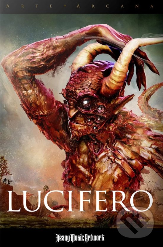 Kniha: Arte Arcana Lucifero (Heavy Music Artwork). Heavy Music Artwork, 2020 Kniha: Arte Arcana Lucifero (Heavy Music Artwork). Heavy Music Artwork, 2020