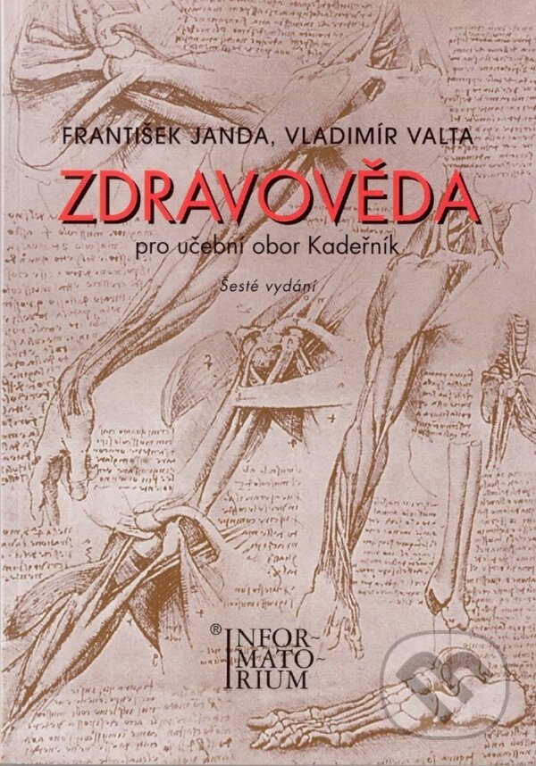 Kniha: Zdravověda (František Janda). Informatorium, 2004 Kniha: Zdravověda (František Janda). Informatorium, 2004