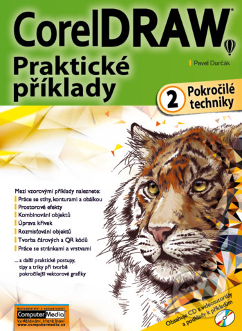 Kniha: CorelDRAW - Praktické příklady (Pavel Durčák). Computer Media, 2019 Kniha: CorelDRAW - Praktické příklady (Pavel Durčák). Computer Media, 2019