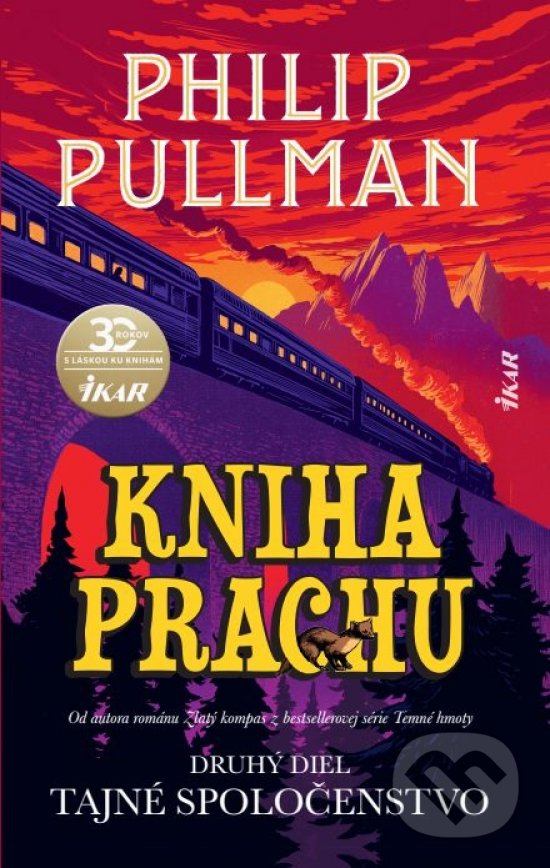 Kniha: Kniha Prachu: Tajné spoločenstvo (Philip Pullman). Ikar, 2020 Kniha: Kniha Prachu: Tajné spoločenstvo (Philip Pullman). Ikar, 2020