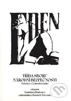 Kniha: Eden (Vratislav Brabenec). Vršovice 2016, 2020 Kniha: Eden (Vratislav Brabenec). Vršovice 2016, 2020