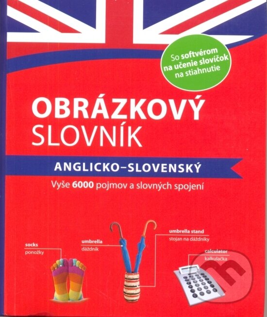 Kniha: Obrázkový slovník: anglicko-slovenský (Naumann & Göbel). Naumann & Göbel, 2018 Kniha: Obrázkový slovník: anglicko-slovenský (Naumann & Göbel). Naumann & Göbel, 2018