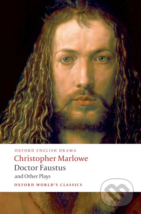Kniha: Doctor Faustus and Other Plays (Christopher Marlowe). Oxford University Press, 2008 Kniha: Doctor Faustus and Other Plays (Christopher Marlowe). Oxford University Press, 2008