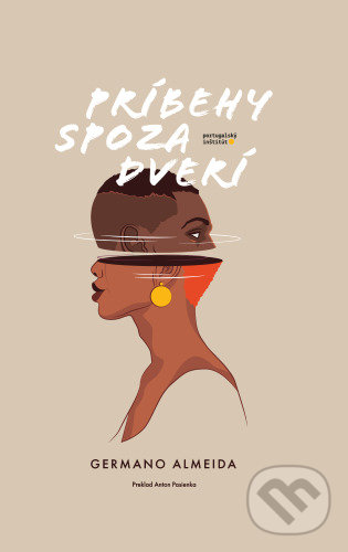 Kniha: Príbehy spoza dverí (Germano Almeida). Portugalský inštitút, 2020 Kniha: Príbehy spoza dverí (Germano Almeida). Portugalský inštitút, 2020