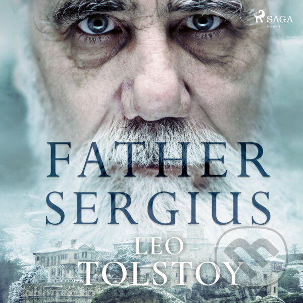 Audiokniha: Father Sergius (EN) (Leo Tolstoj). Saga Egmont, 2017 Audiokniha: Father Sergius (EN) (Leo Tolstoj). Saga Egmont, 2017