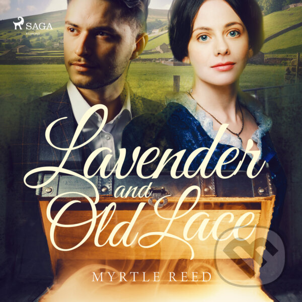 Audiokniha: Lavender and Old Lace (EN) (Myrtle Reed). Saga Egmont, 2017 Audiokniha: Lavender and Old Lace (EN) (Myrtle Reed). Saga Egmont, 2017
