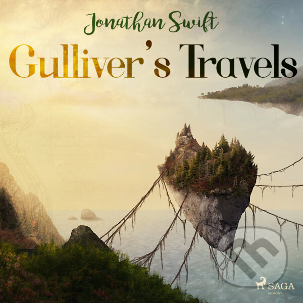 Audiokniha: Gulliver s Travels (EN) (Jonathan Swift). Saga Egmont, 2017 Audiokniha: Gulliver s Travels (EN) (Jonathan Swift). Saga Egmont, 2017
