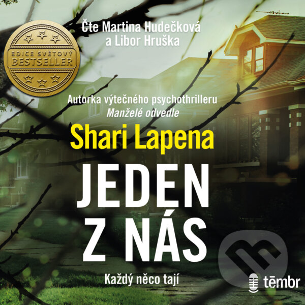 Audiokniha: Jeden z nás (Shari Lapena). Témbr, 2020 Audiokniha: Jeden z nás (Shari Lapena). Témbr, 2020
