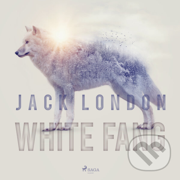 Audiokniha: White Fang (EN) (Jack London). Saga Egmont, 2017 Audiokniha: White Fang (EN) (Jack London). Saga Egmont, 2017