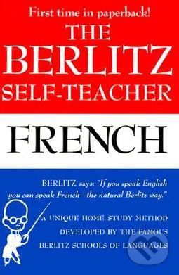 Kniha: The Berlitz Self Teacher: French (Tarcher). Tarcher, 1987 Kniha: The Berlitz Self Teacher: French (Tarcher). Tarcher, 1987