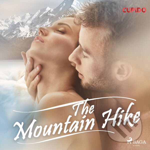 Audiokniha: The Mountain Hike (EN) (Cupido And Others). Saga Egmont, 2020 Audiokniha: The Mountain Hike (EN) (Cupido And Others). Saga Egmont, 2020