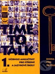 Kniha: Time to Talk - Kniha pro učitele (1. díl) (Sarah Peters a Tomáš Gráf). Polyglot Kniha: Time to Talk - Kniha pro učitele (1. díl) (Sarah Peters a Tomáš Gráf). Polyglot