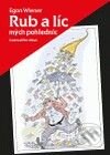 Kniha: Rub a líc mých pohlednic (Egon Wiener). Nakladatelství VEGA-L, 2009 Kniha: Rub a líc mých pohlednic (Egon Wiener). Nakladatelství VEGA-L, 2009