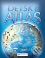 Kniha: Veľký detský atlas (Svojtka&Co.). Svojtka&Co., 2009 Kniha: Veľký detský atlas (Svojtka&Co.). Svojtka&Co., 2009