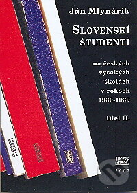 Kniha: Slovenskí študenti (Ján Mlynárik). Vydavateľstvo Jána Mlynárika, 2007 Kniha: Slovenskí študenti (Ján Mlynárik). Vydavateľstvo Jána Mlynárika, 2007