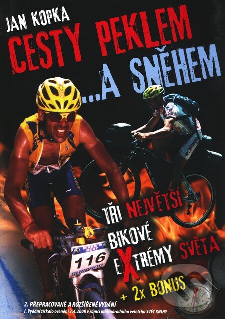Kniha: Cesty peklem a sněhem (Jan Kopka). Jan Kopka, 2009 Kniha: Cesty peklem a sněhem (Jan Kopka). Jan Kopka, 2009