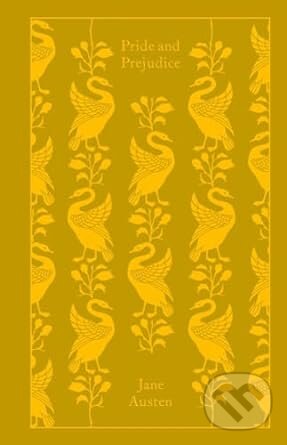 Kniha: Pride and Prejudice (Jane Austen). Penguin Books, 2008 Kniha: Pride and Prejudice (Jane Austen). Penguin Books, 2008